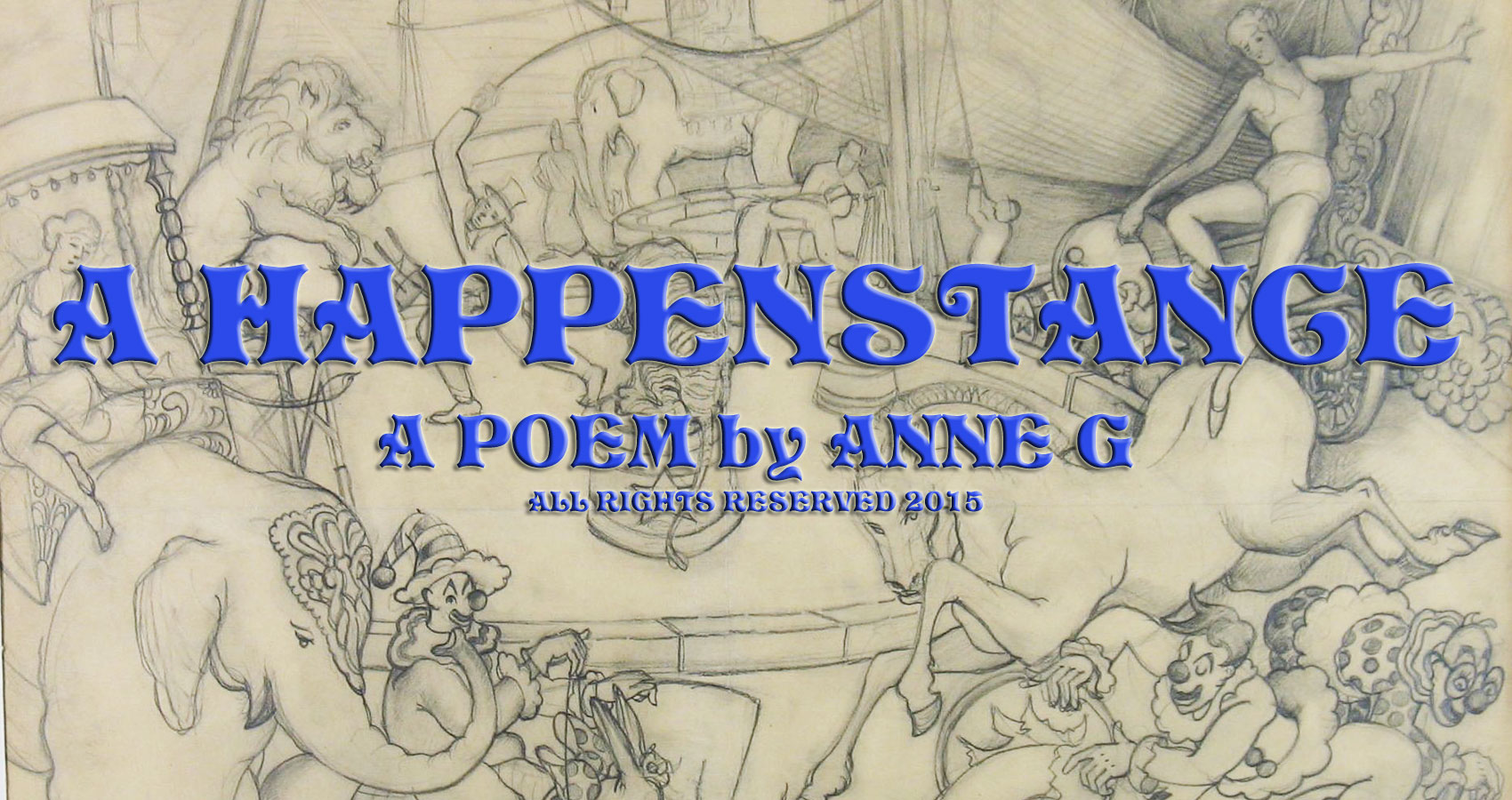 A Happenstance at spillwords.com by Anne G