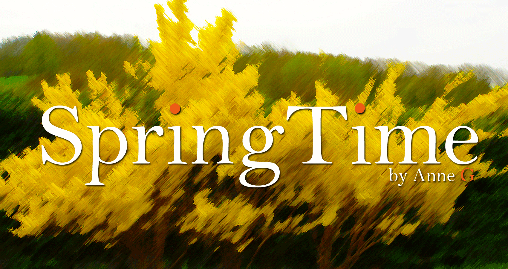 spillwords.com Springtime by Anne G