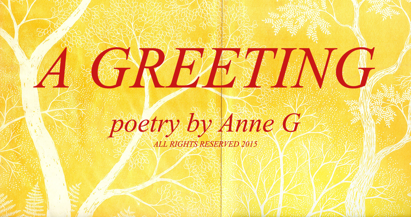 A Greeting at spillwords.com by Anne G