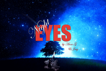 Night Eyes spillword poem by Anne G & Jmg