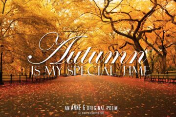 Autumn Is My Special Time by Anne G at spillwords.com