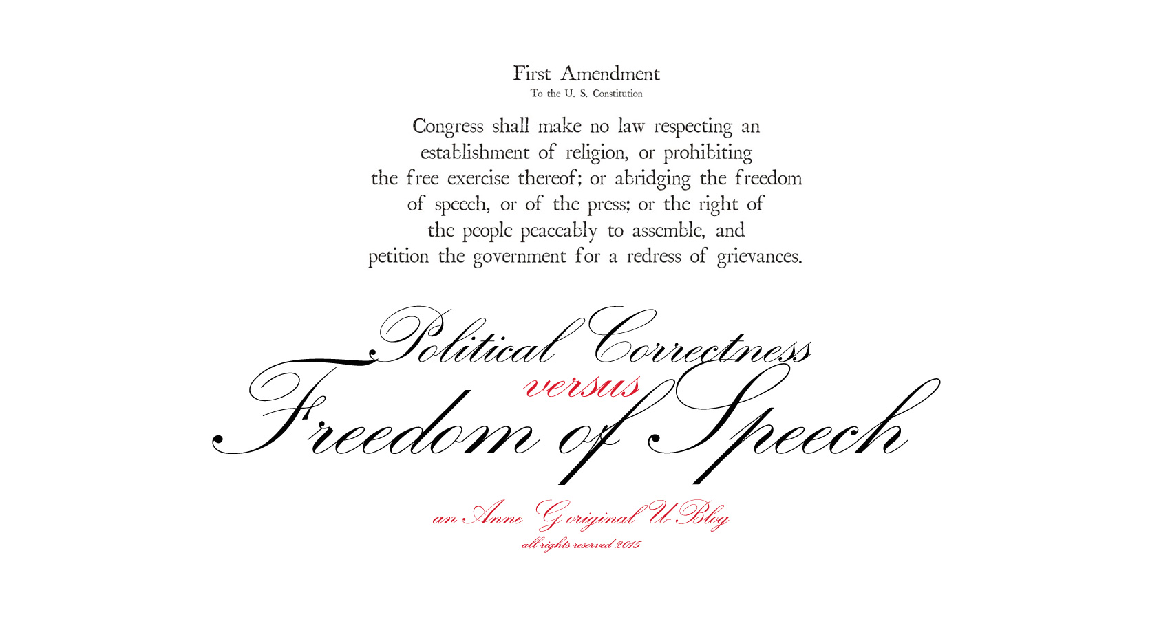 spillwords.com Political Correctness Versus Freedom of Speech An Original Anne G U-Blog