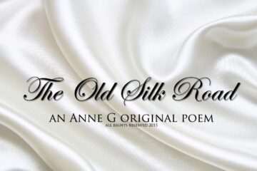 The Old Silk Road at spillwords.com by Anne G