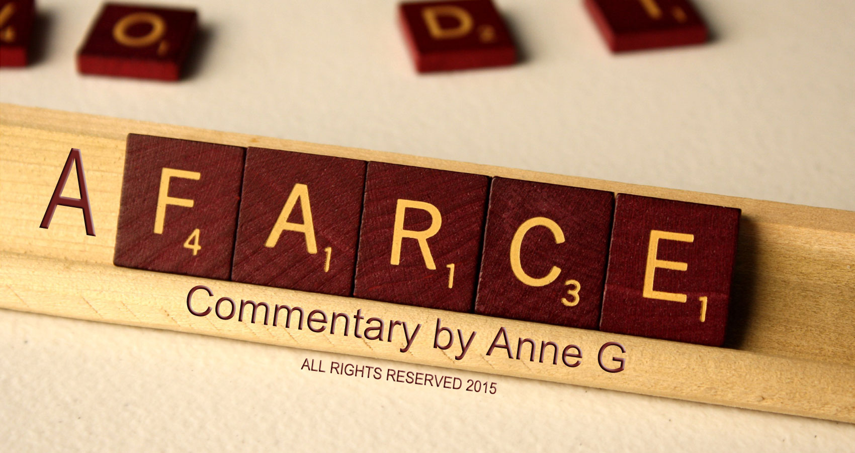 A Farce at spillwords.com by Anne G