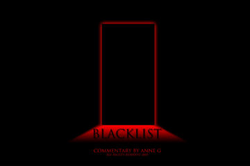 Blacklist at spillwords.com by Anne G