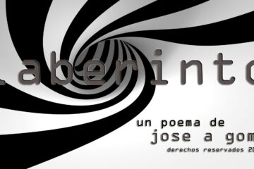 Laberinto at Spillwords.com by Jose A Gomez