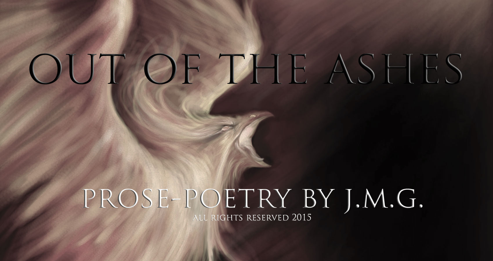 Out of the Ashes Prose-Poetry at spillwords.com by J.M.G.