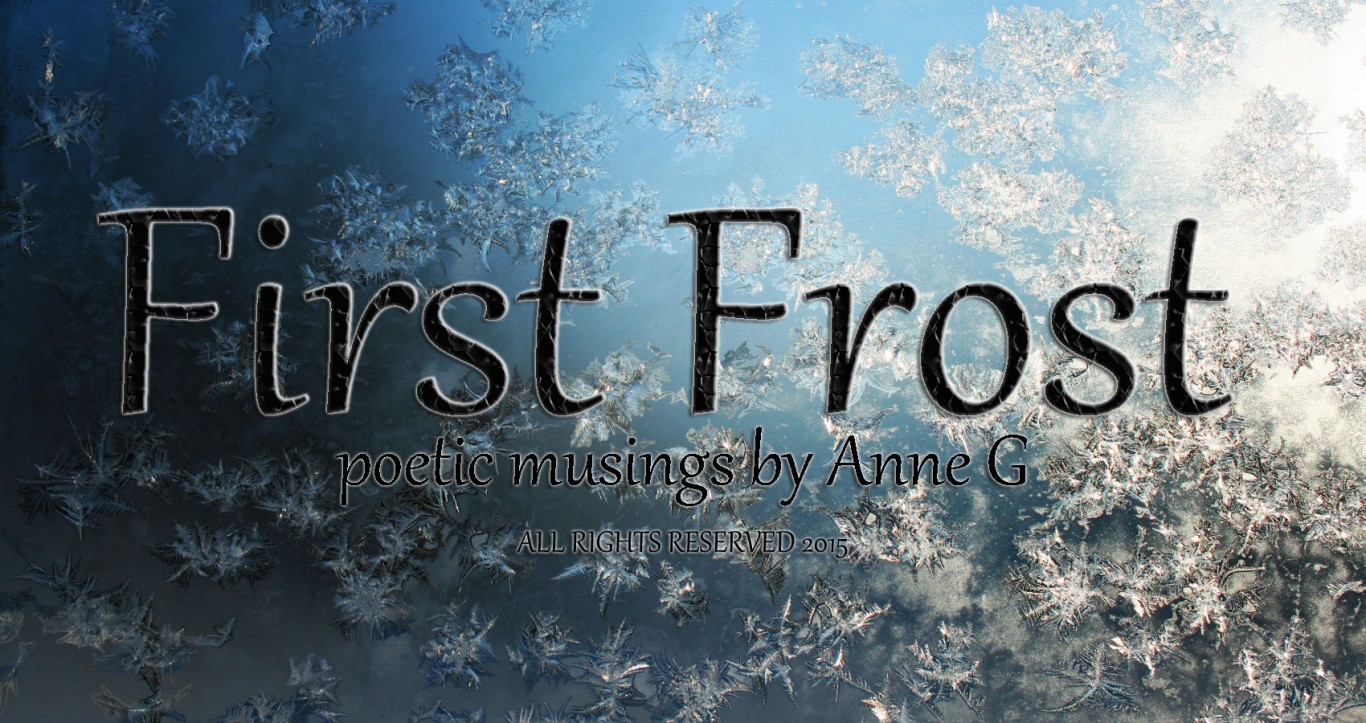 First Frost written by Anne G at
