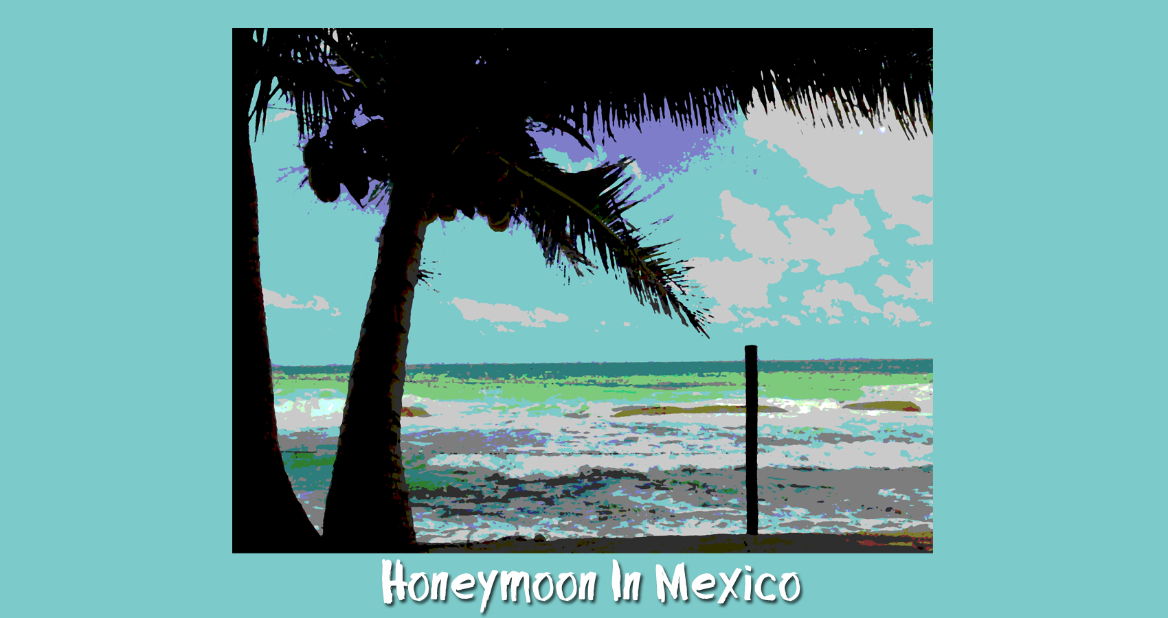 Honeymoon In Mexcio by Thomas Park at Spillwords.com