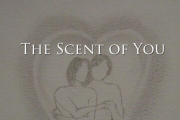 The Scent of You written by SapphireRose at Spillwords.com