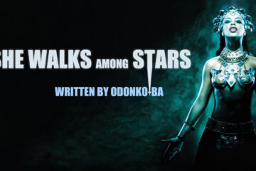 She Walks Among Stars by Odonko-ba at Spillwords.com