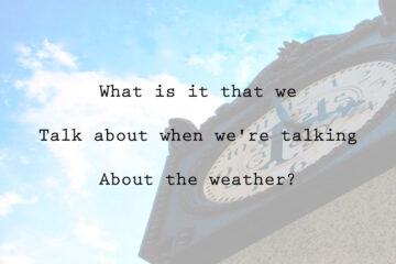 Something About Weather by Ian Michael at Spillwords.com