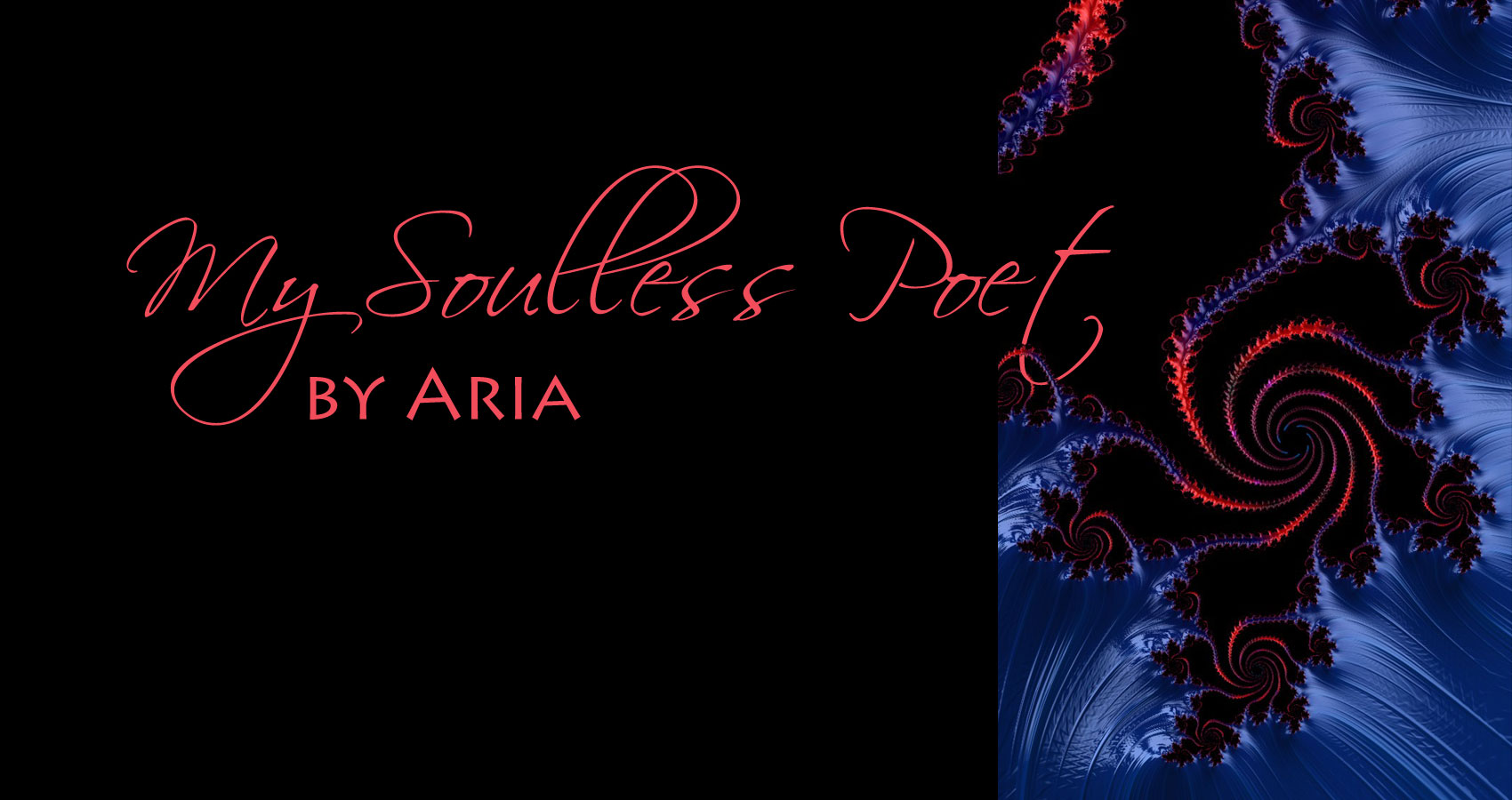 My Soulless Poet written by Aria at Spillwords.com