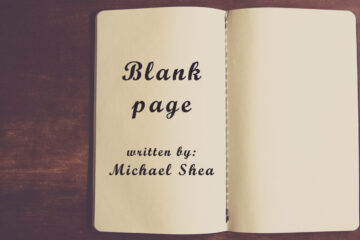 Blank page written by Michael Shea at Spillwords.com