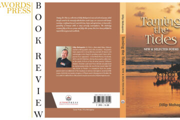 Book Review - 'Taming the Tides', a book of poetry by Dilip Mohapatra at Spillwords.com