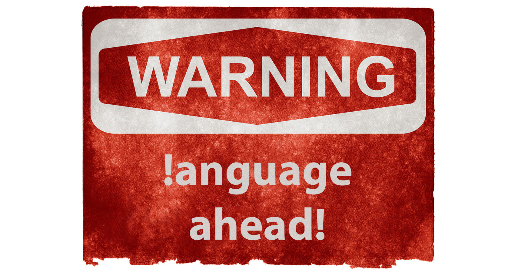 Warning! !anguage Ahead! by J.Ahlberg at Spillwords.com