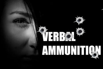 Verbal Ammunition written by Liana at Spillwords.com