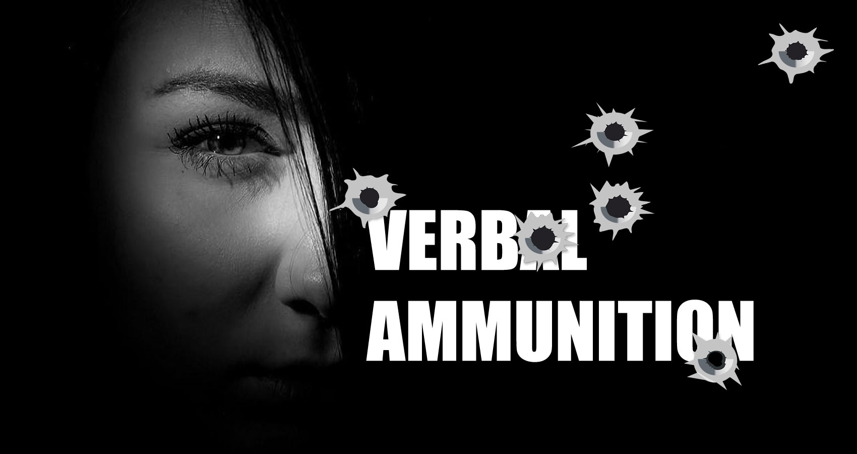 Verbal Ammunition written by Liana at Spillwords.com