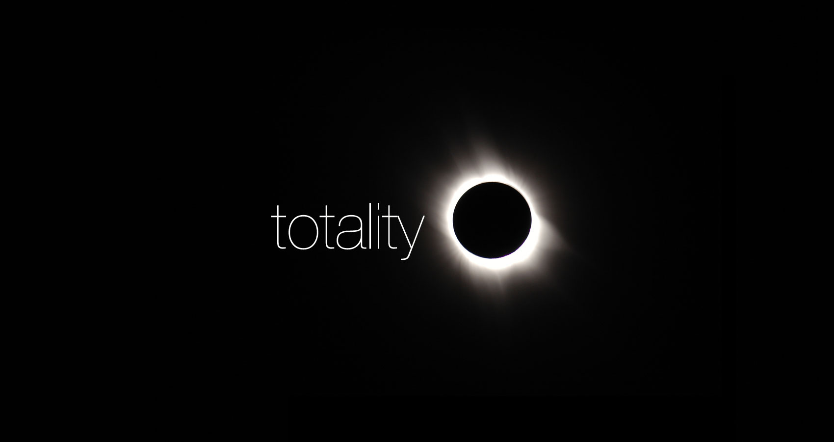 Totality written by Anne G at Spillwords.com