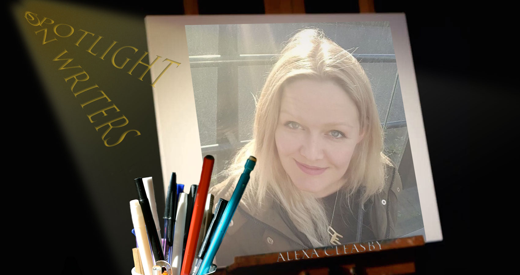 Spotlight On Writers - Alexa Cleasby at Spillwords.com