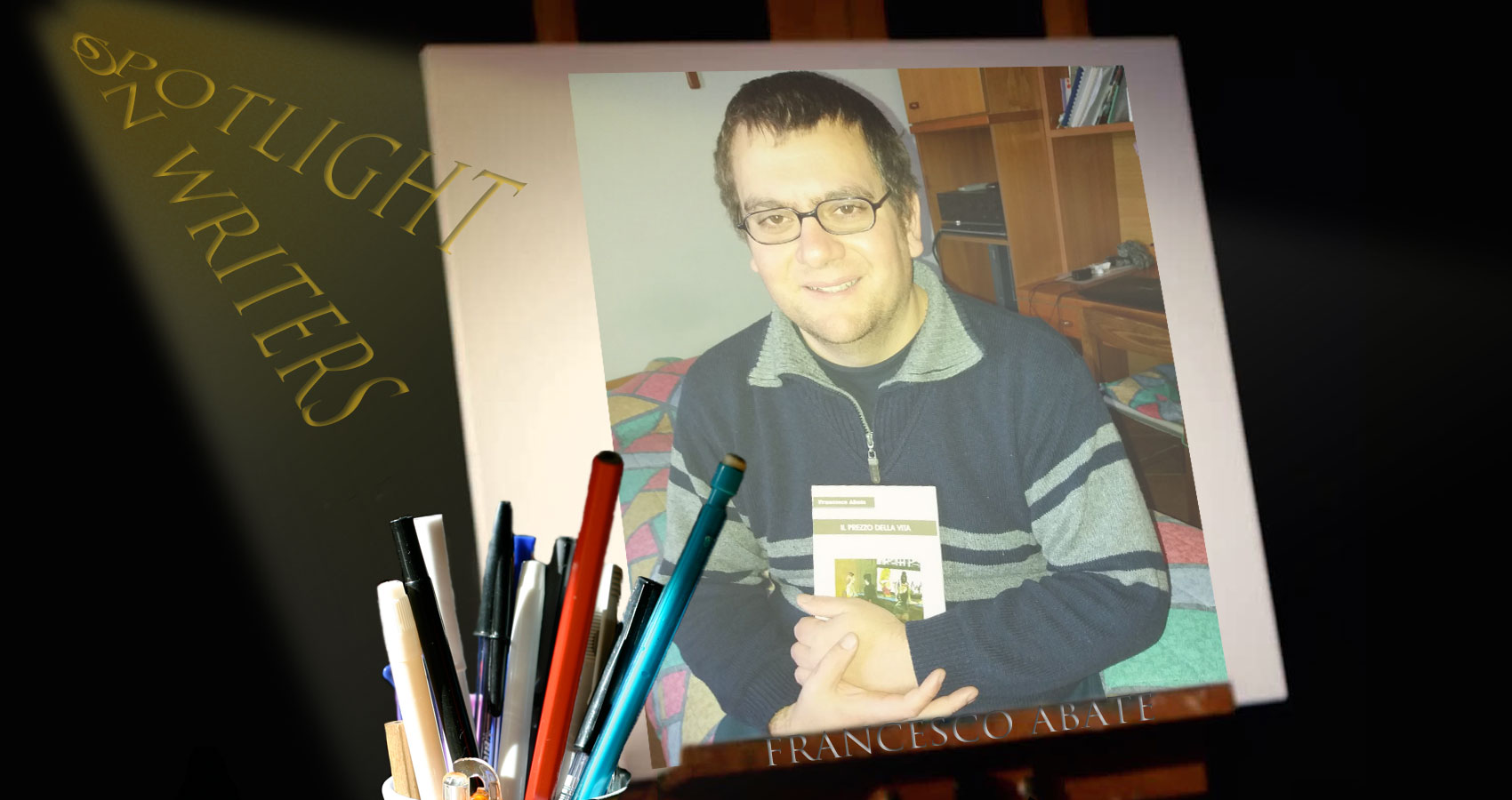 Spotlight On Writers - Francesco Abate at Spillwords.com