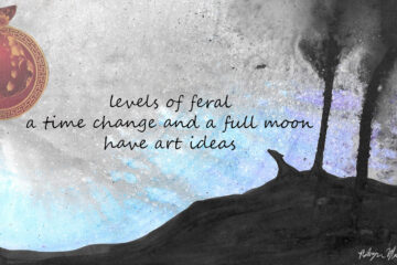 A Time Change and A Full Moon