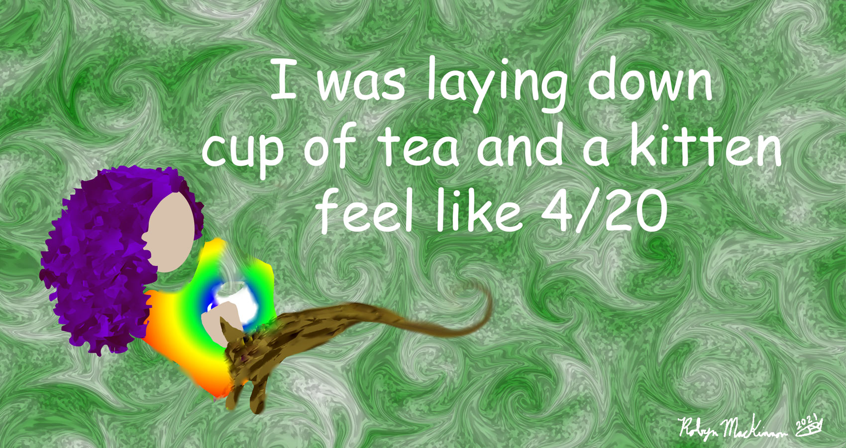 420 Feels, haiku by Robyn MacKinnon at Spillwords.com