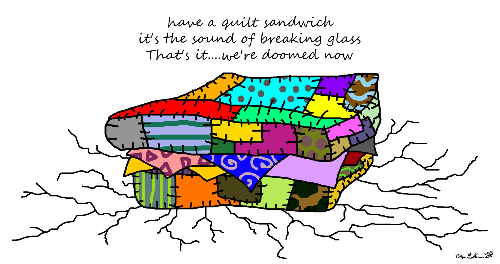 Quilt Sandwich, a haiku by Robyn MacKinnaon at Spillwords.com