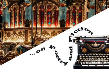 ...On Poetry and Fiction - Just “One Word” Away ("Carousel"), editorial by Phyllis P. Colucci at Spillwords.com