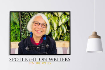 Spotlight On Writers - Lenore Weiss, interview at Spillwords.com