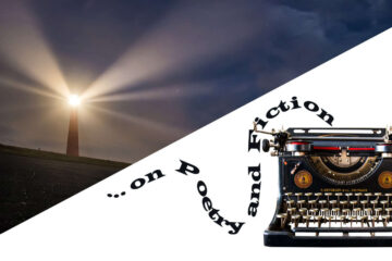...On Poetry and Fiction - Just “One Word” Away ("Lighthouse") editorial by Phyllis P. Colucci at Spillwords.com