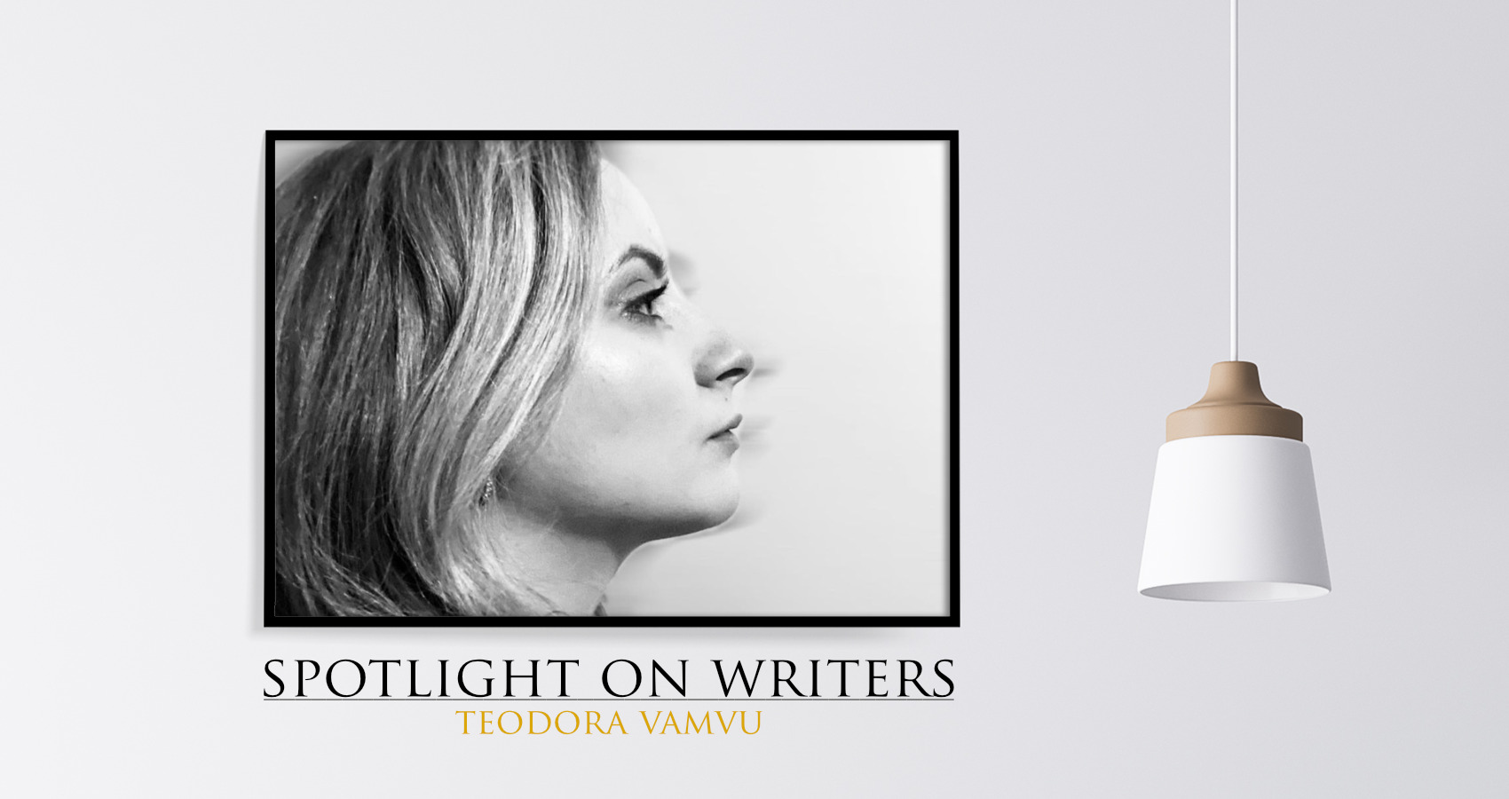 Spotlight On Writers - Teodora Vamvu, interview at Spillwords.com