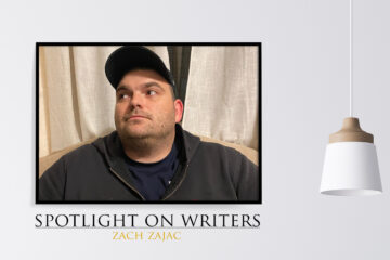 Spotlight On Writers - Zach Zajac, interview at Spillwords.com