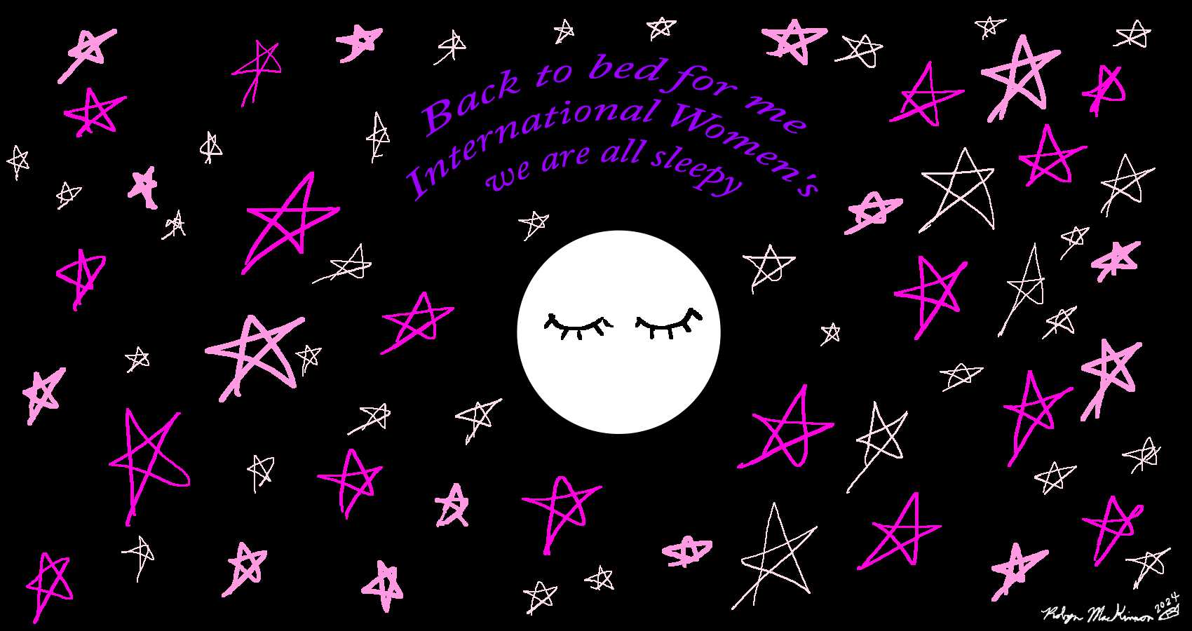 Sleepy International Women's Day, a haiku by Robyn MacKinnon at Spillwords.com