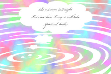 Spiritual Dream Bath, a haiku by Robyn MacKinnon at Spillwords.com