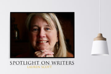 Spotlight On Writers - Lauren Scott, interview at Spillwords.com