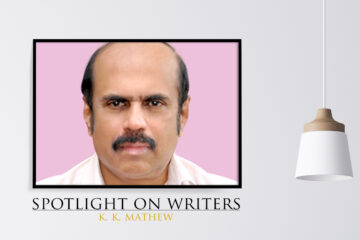 Spotlight On Writers - Dr. K. K. Matthew, interview at Spillwords.com