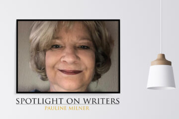 Spotlight On Writers - Pauline Milner, interview at Spillwords.com
