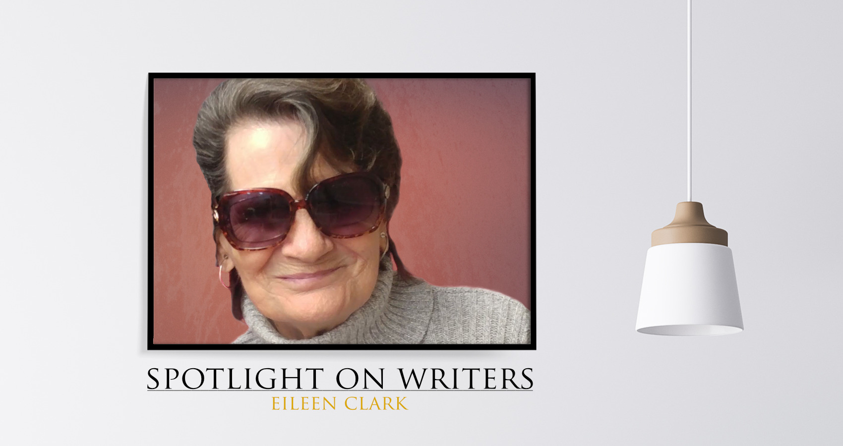 Spotlight On Writers - Eileen Clark, interview at Spillwords.com