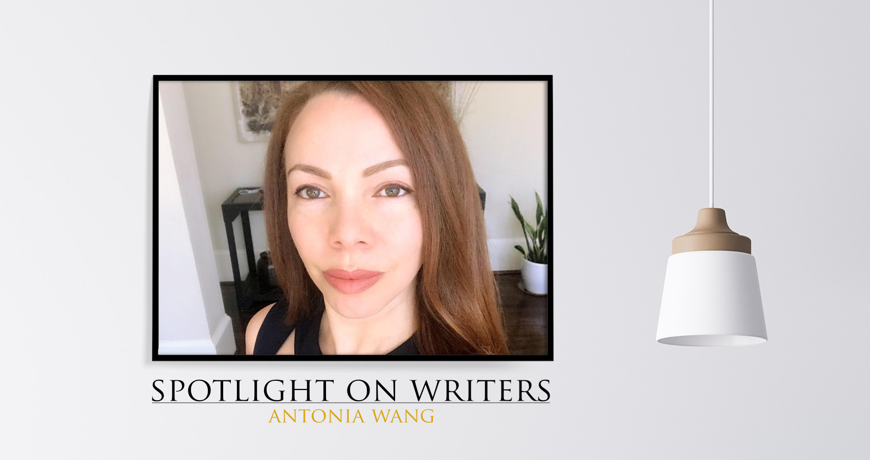 Spotlight On Writers - Antonia Wang, interview at Spillwords.com