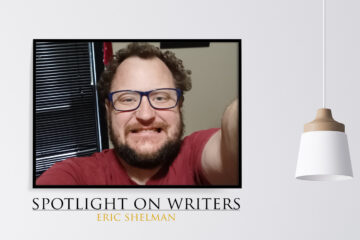 Spotlight On Writers - Eric Shelman, interview at Spillwords.com