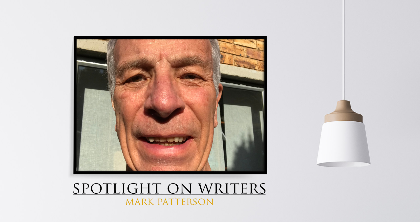 Spotlight On Writers - Mark Patterson, interview at Spillwords.com