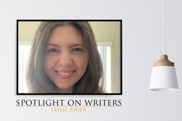 Spotlight On Writers - Leslie Rider, interview at Spillwords.com