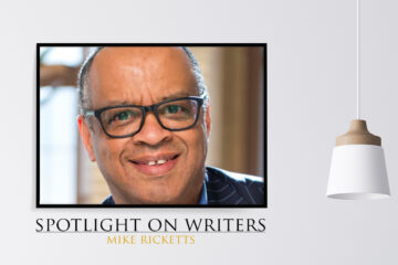 Spotlight On Writers - Mike Ricketts, interview at Spillwords.com