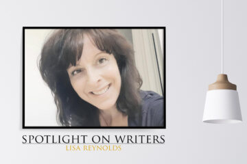 Spotlight On Writers - Lisa Reynolds, interview at Spillwords.com