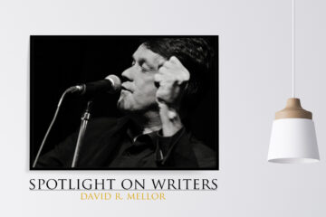 Spotlight On Writers - David R Mellor, interview at Spillwords.com