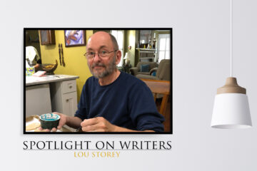 Spotlight On Writers - Lou Storey, interview at Spillwords.com