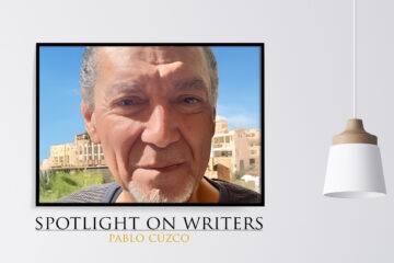 Spotlight On Writers - Pablo Cúzco, interview at Spillwords.com