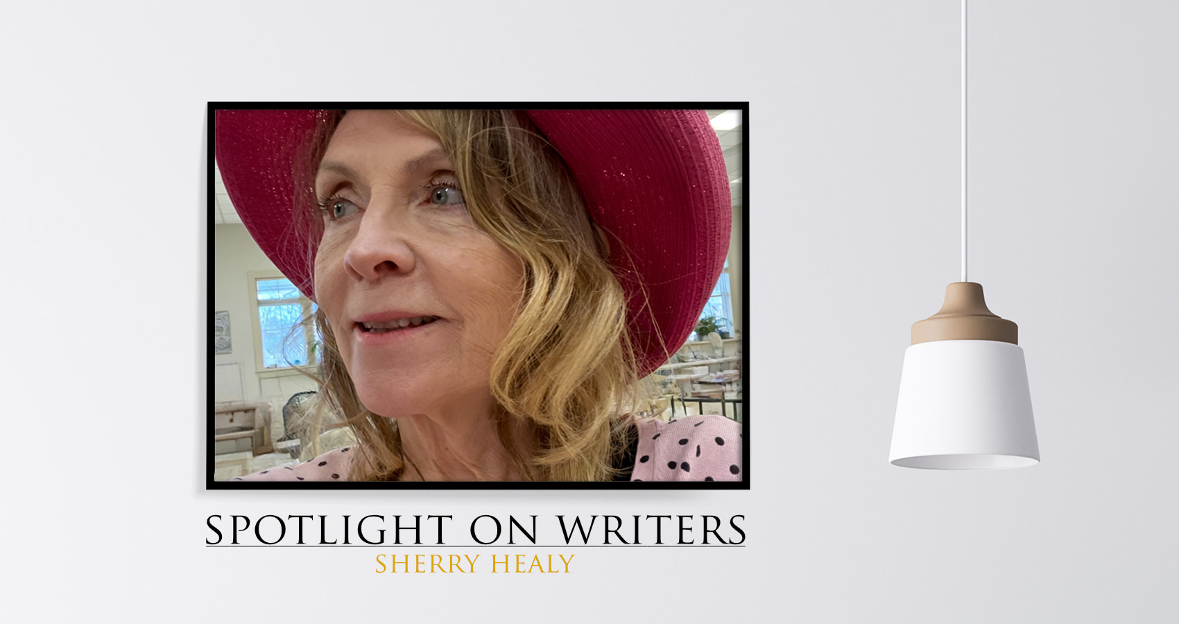 Spotlight On Writers - Sherry Healy, interview at Spillwords.com