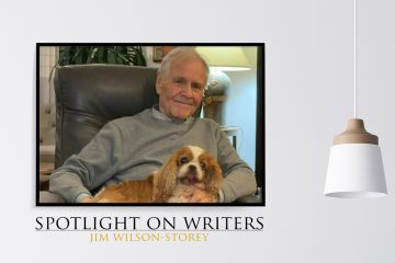 Spotlight On Writers - Jim Wilson-Storey, an interview at Spillwords.com